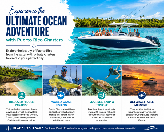 Experience the Ultimate Ocean Adventure with Puerto Rico Charters